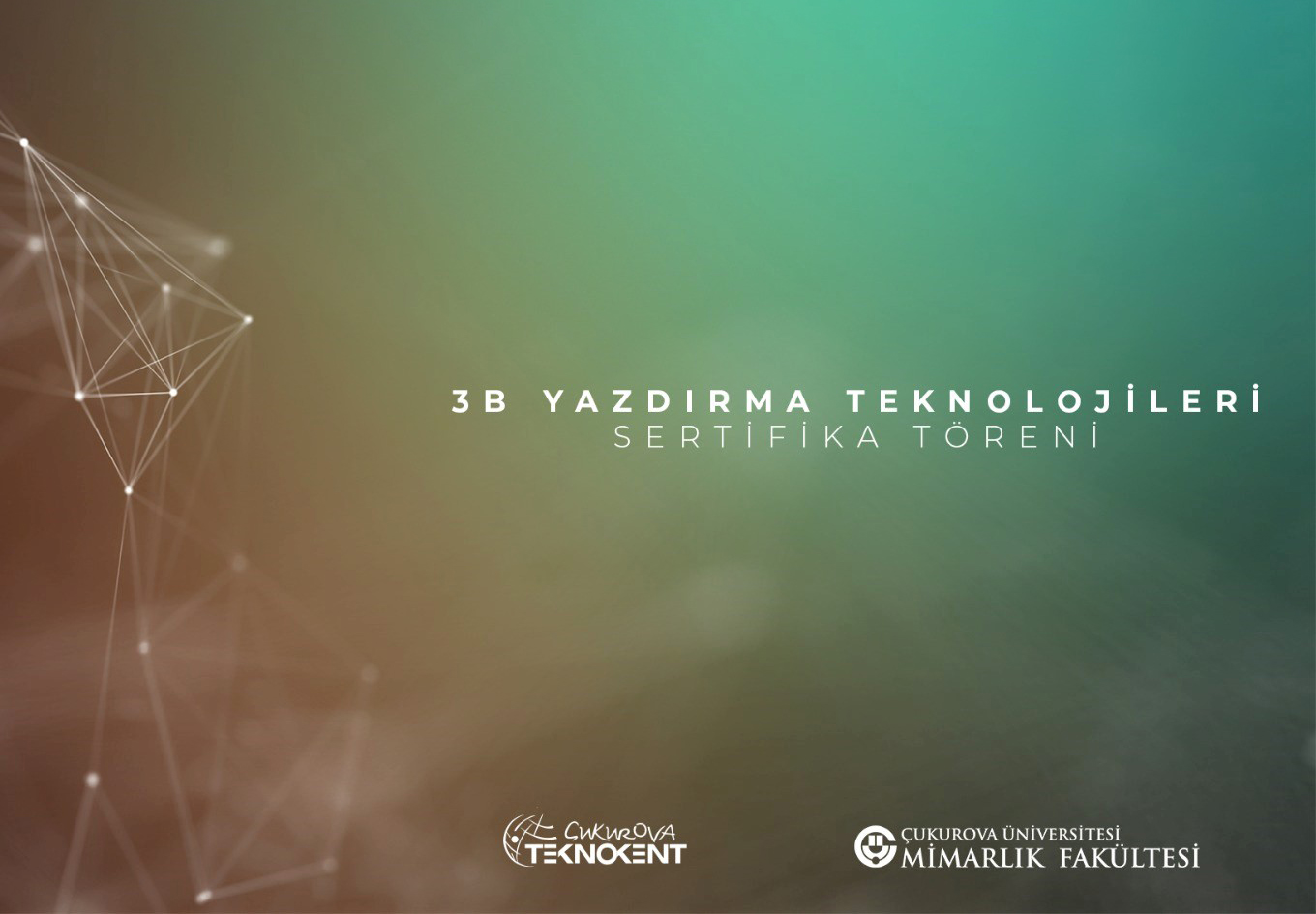 3B Yazdırma Teknolojileri Eğitim Programı Sertifika Töreni 